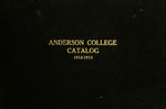 Catalog, 1912-1913 by Anderson University - South Carolina Catalog, 1912-1913 by Anderson University - South Carolina