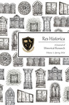 Res Historica, Volume 5 by Alpha Rho Epsilon Phi Alpha Theta and Lindsay Rae Smith Privette PhD